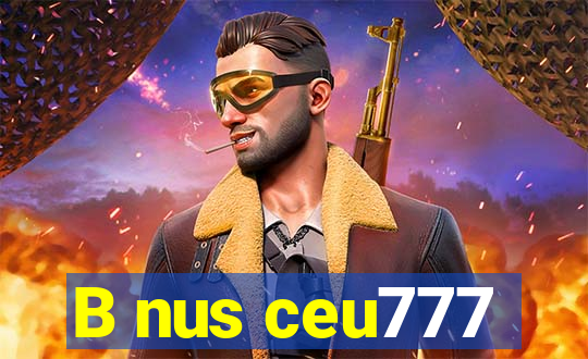 B nus ceu777